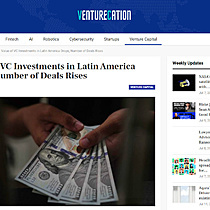 Value of VC Investments in Latin America Drops, Number of Deals Rises